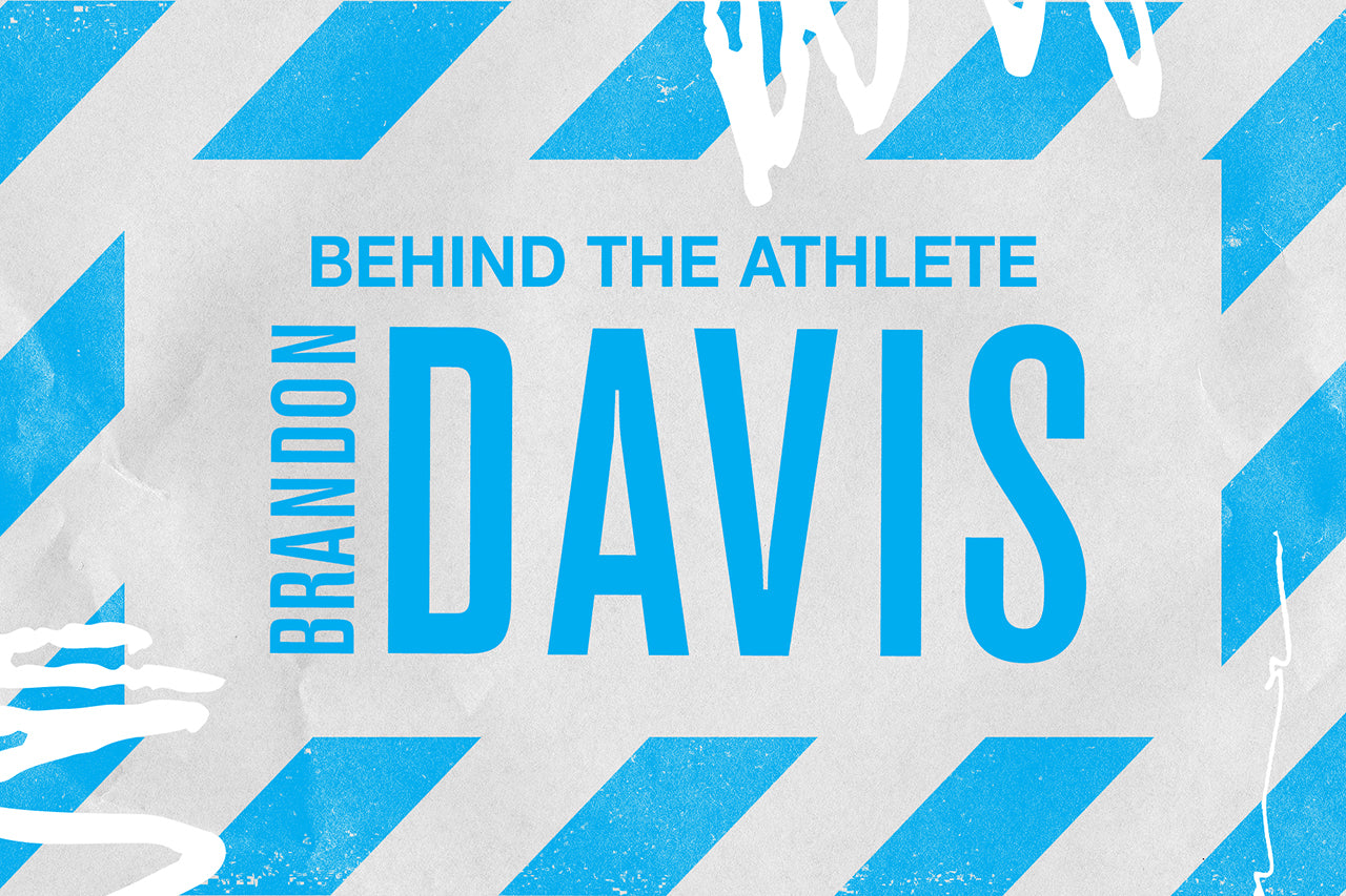 BEHIND THE ATHLETE: BRANDON DAVIS